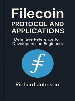 cover image of Filecoin Protocol and Applications